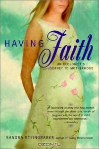 Having Faith: An Ecologist
