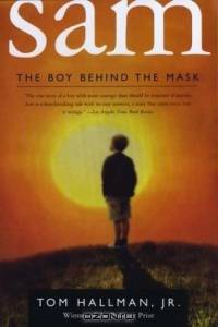 Sam: The Boy Behind the Mask