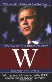 W: Revenge of the Bush Dynasty