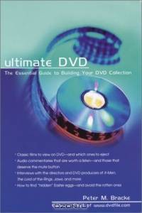 Ultimate Dvd: The Essential Guide to Building Your Dvd Collection