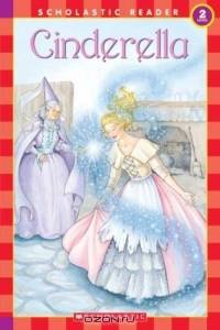 Cinderella (level 2) (Scholastic Readers)