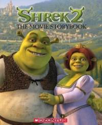 Shrek 2 (The Movie Storybook) (Shrek 2)