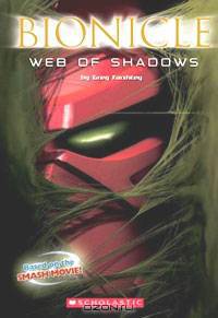 Bionicle Adventures #9: Web Of Shadows: Web Of Shadows