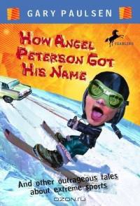 How Angel Peterson Got His Name
