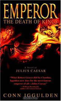 Emperor: The Death of Kings. Book 2