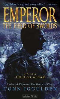 Emperor: The Field of Swords (The Emperor)