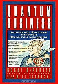 Quantum Business: Achieving Success Through Quantum Learning
