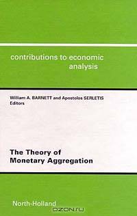 The Theory of Monetary Aggregation
