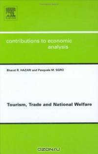 Tourism, Trade and National Welfare, Volume 265 (Contributions to Economic Analysis)
