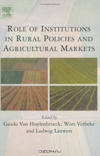 Role of Institutions in Rural Policies and Agricultural Markets