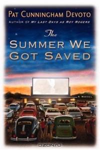 The Summer We Got Saved