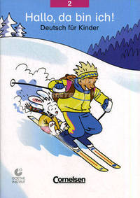 Hallo, da bin ich! F&#252;r den fr&#252;h beginnenden Deutschunterricht. Band 2. Sch&#252;lerbuch