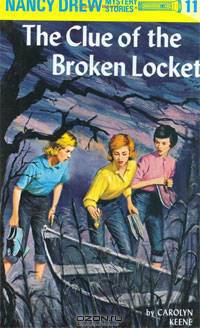 The Clue of the Broken Locket (Nancy Drew, Book 11)