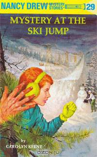 Mystery at the Ski Jump (Nancy Drew #29)