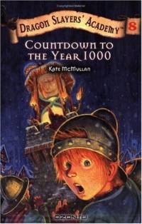 Countdown to the Year 1000 (Dragon Slayers