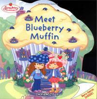 Strawberry Shortcake: Meet Blueberry Muffin