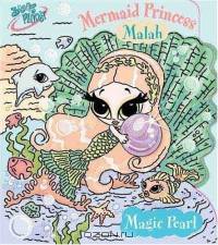 Sugar Planet: Mermaid Princess Malah: Magic Pearl (Sugar Planet)