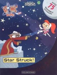Star Struck! (Atomic Betty)