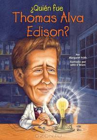 Quien fue Thomas Alva Edison? (Who Was...?) (Spanish Edition)
