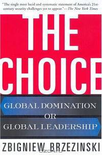 The Choice: Global Domination or Global Leadership