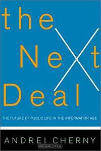 The Next Deal: The Choice Revolution and the New Responsibility