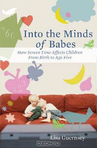 Into the Minds of Babes: How Screen Time Affects Children from Birth to Age Five