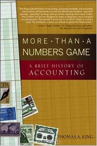 More Than a Numbers Game: A Brief History of Accounting (Wiley Finance Series)