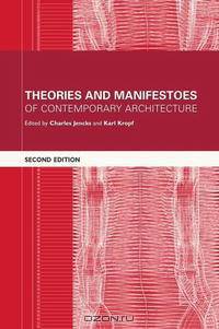 Theories and Manifestoes of Contemporary Architecture
