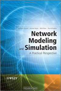 Network Modeling and Simulation: A Practical Perspective