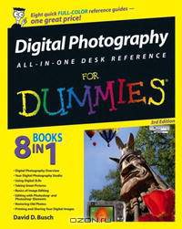 Digital Photography All-in-One Desk Reference For Dummies (For Dummies (Computer/Tech))
