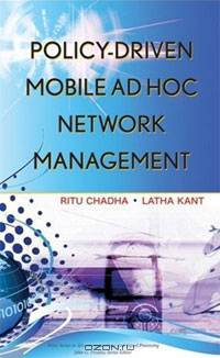 Policy-Driven Mobile Ad hoc Network Management