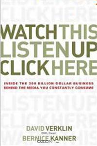 Watch This, Listen Up, Click Here
