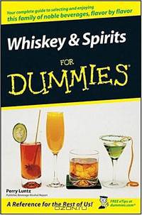 Whiskey & Spirits For Dummies