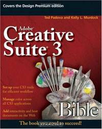 Adobe Creative Suite 3 Bible