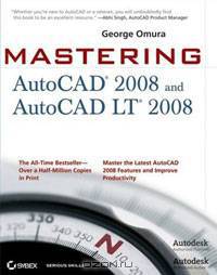 Mastering AutoCAD 2008 and AutoCAD LT 2008