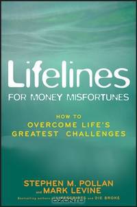 Lifelines for Money Misfortunes: How to Overcome Life