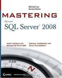 Mastering SQL Server 2008