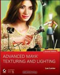Advanced Maya Texturing and Lighting
