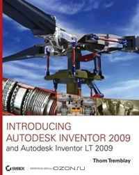 Introducing Autodesk Inventor 2009 and Autodesk Inventor LT 2009