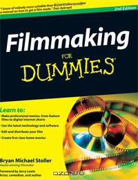 Filmmaking For Dummies