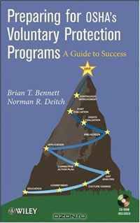 Preparing for OSHAs Voluntary Protection Programs: A Guide to Success