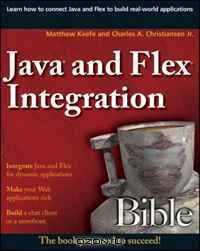 Java and Flex Integration Bible