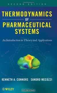 Thermodynamics of Pharmaceutical Systems: An introduction to Theory and Applications