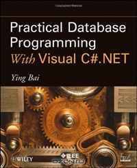 Practical Database Programming With Visual C#.NET