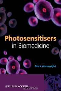 Photosensitisers in Biomedicine