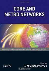 Core and Metro Networks (Wiley Series on Communications Networking & Distributed Systems)