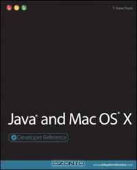 Java and Mac OS X (Developer Reference)