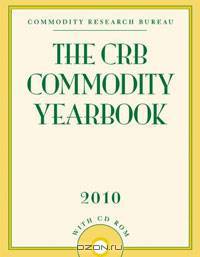 The CRB Commodity Yearbook 2010