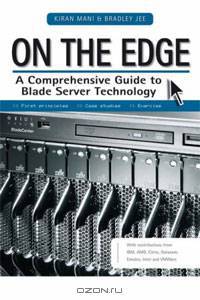 On the Edge: A Comprehensive Guide to Blade Server Technology