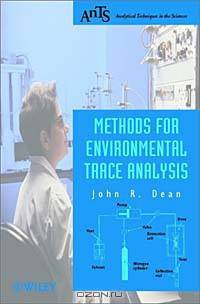 Methods for Environmental Trace Analysis (Analytical Techniques in the Sciences (AnTs) *)